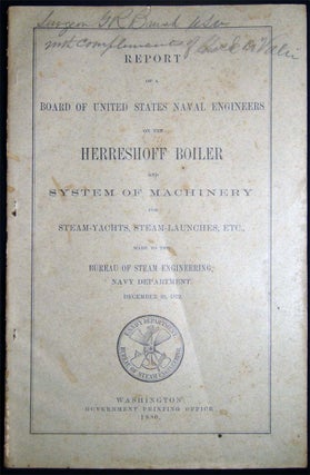 Item #26775 Report of a Board of United States Naval Engineers on the Herreshoff Boiler and...