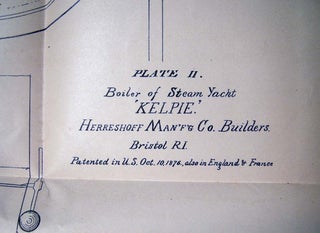Report of a Board of United States Naval Engineers on the Herreshoff Boiler and System of Machinery for Steam-Yachts, Steam-Launches, Etc. Made to the Bureau of Steam Engineering, Navy Department. December 22, 1879