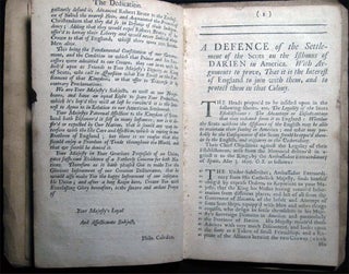 A Defence of the Scots Settlement at Darien with an Answer to the Spanish Memorial Against it. And Arguments to Prove That it is the Interest of England to Joyn with the Scots, and Protect it. To Which is Added, A Description of the Country...