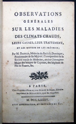 Observations Generales Sur Les Maladies Des Climats Chauds, Leurs Causes, Leur Traitement, at Les Moyens De Les Prevenir...