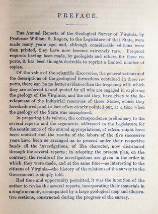 A Reprint of Annual Reports and Other Papers, on the Geology of the Virginias. By the Late William Barton Rogers, LL.D., Etc.
