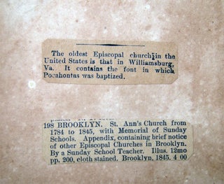 St. Ann's Church, (Brooklyn, New York,) from the Year 1784 to the Year 1845, with a Memorial of the Sunday Schools. To Which is Added, An Appendix, Containing a Brief Notice of the Other Episcopal Churches in Brooklyn. By A Sunday School Teacher