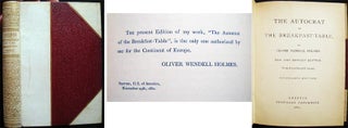 Item #7193 The Autocrat of the Breakfast Table. Oliver Wendell Holmes