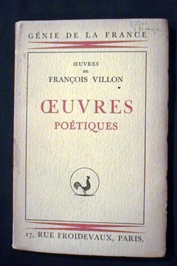 Item #7593 Genie De La France: Oeuvres De Francois Villon: Ouevres Poetiques. Francois Villon.