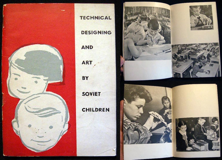 Item #9070 Technical Designing and Art By Soviet Children. U S. S. R.